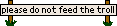 :z02-feedtroll: